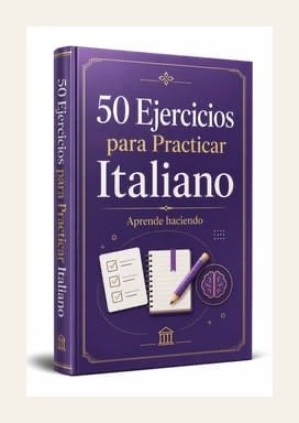 50 Ejercicios para Practicar Italiano